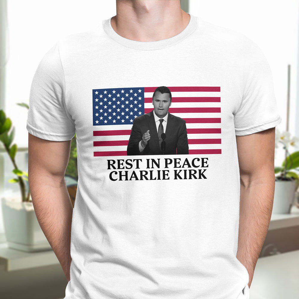Rest In Peace Charlie Kirk Bright Shirt CH07 67376