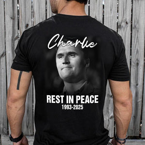 Rest in Peace Charlie Kirk Memorial 1993–2025 Back Side Dark Shirt CH07 67496