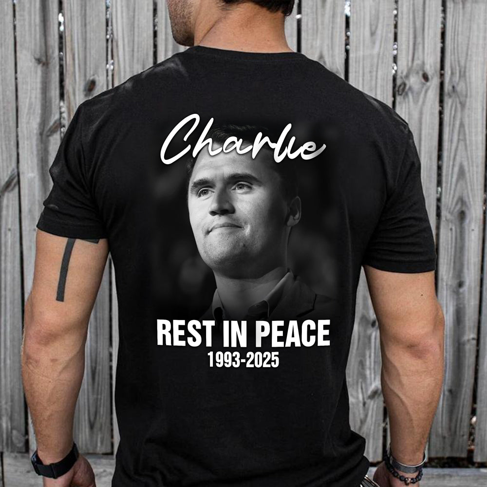Rest in Peace Charlie Kirk Memorial 1993–2025 Back Side Dark Shirt CH07 67496