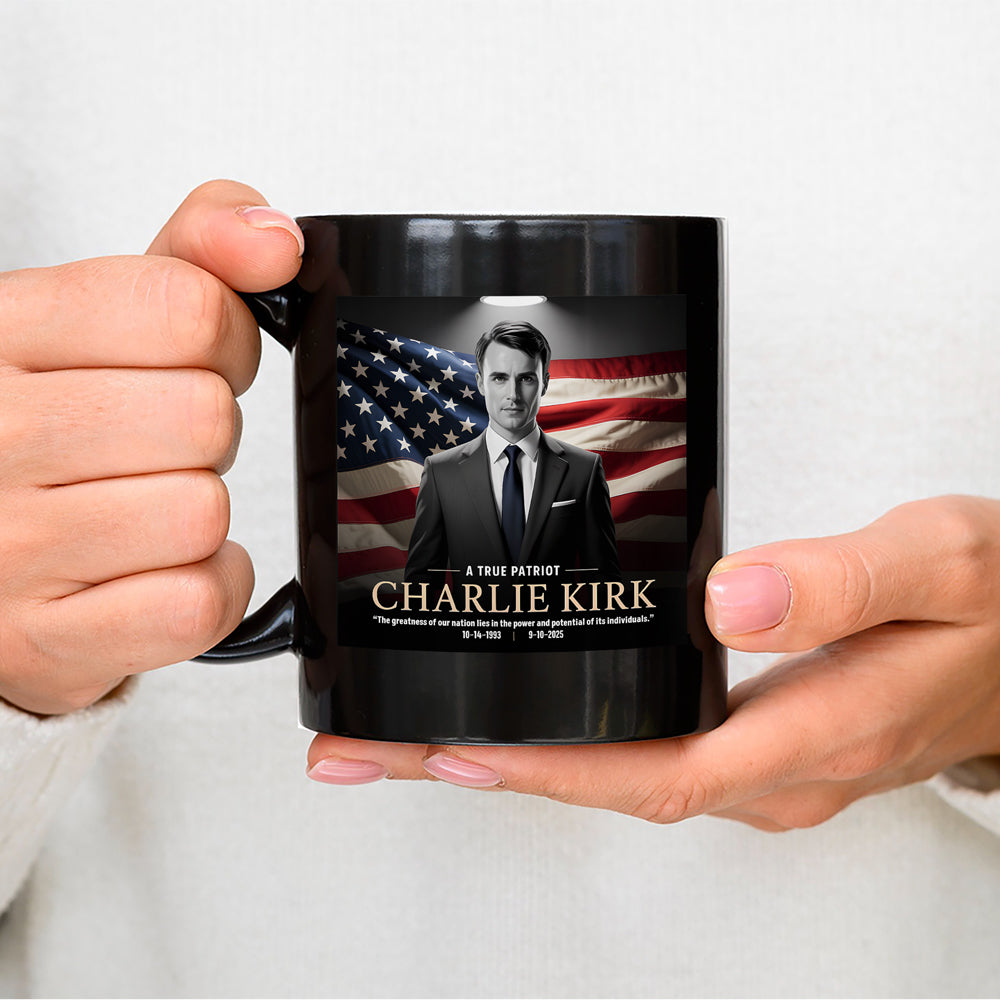 A True Patriot Charlie Kirk Memorial Black Mug CH07 67388