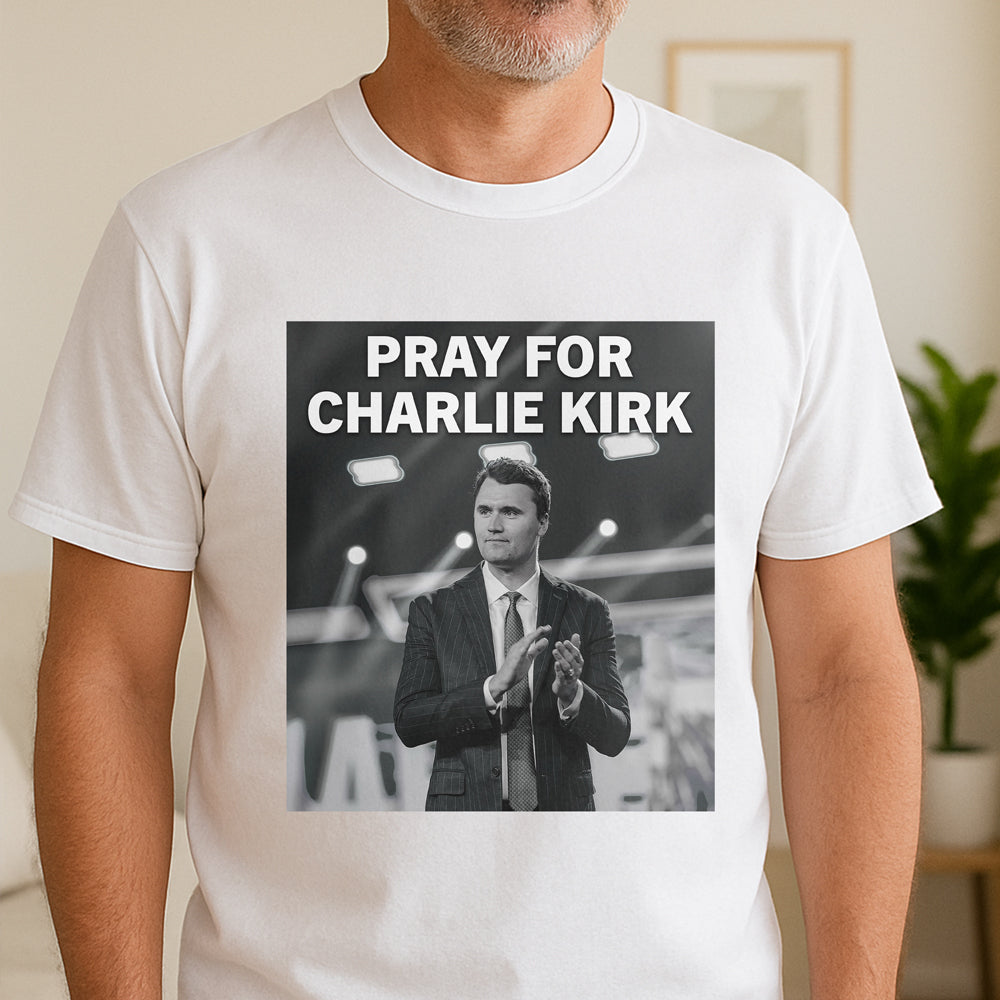 Pray For Charlie Kirk Bright Shirt CH07 67464