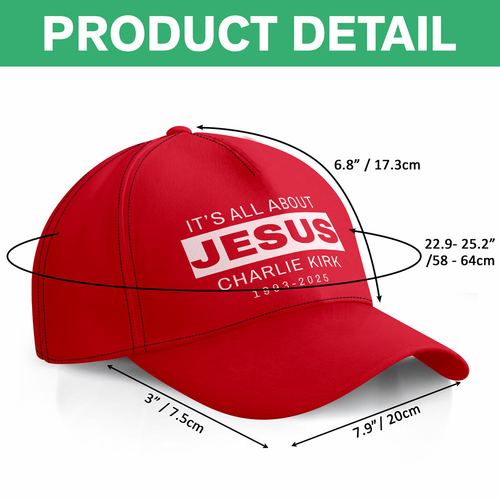It's All About Jesus - Charlie Kirk 1993 - 2025 Classic Cap LM32 65645