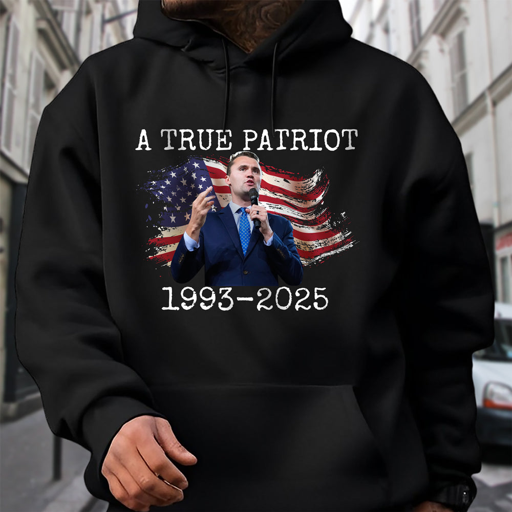 A True Patriot Charlie Kirk Memorial Dark Shirt CH07 67412