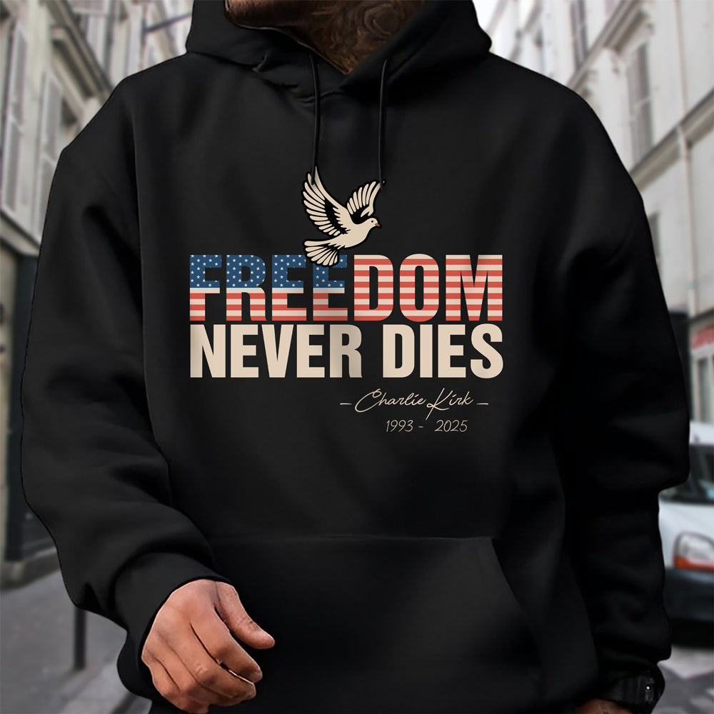 Freedom Never Dies Charlie Kirk 1993 - 2025 Remember Dark Shirt CH07 67568