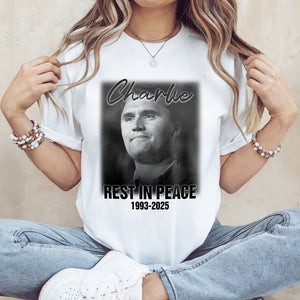 Rest in Peace Charlie Kirk Memorial 1993–2025 Bright Shirt CH07 67494