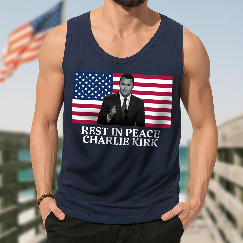 Rest In Peace Charlie Kirk Tanktop CH07 67378
