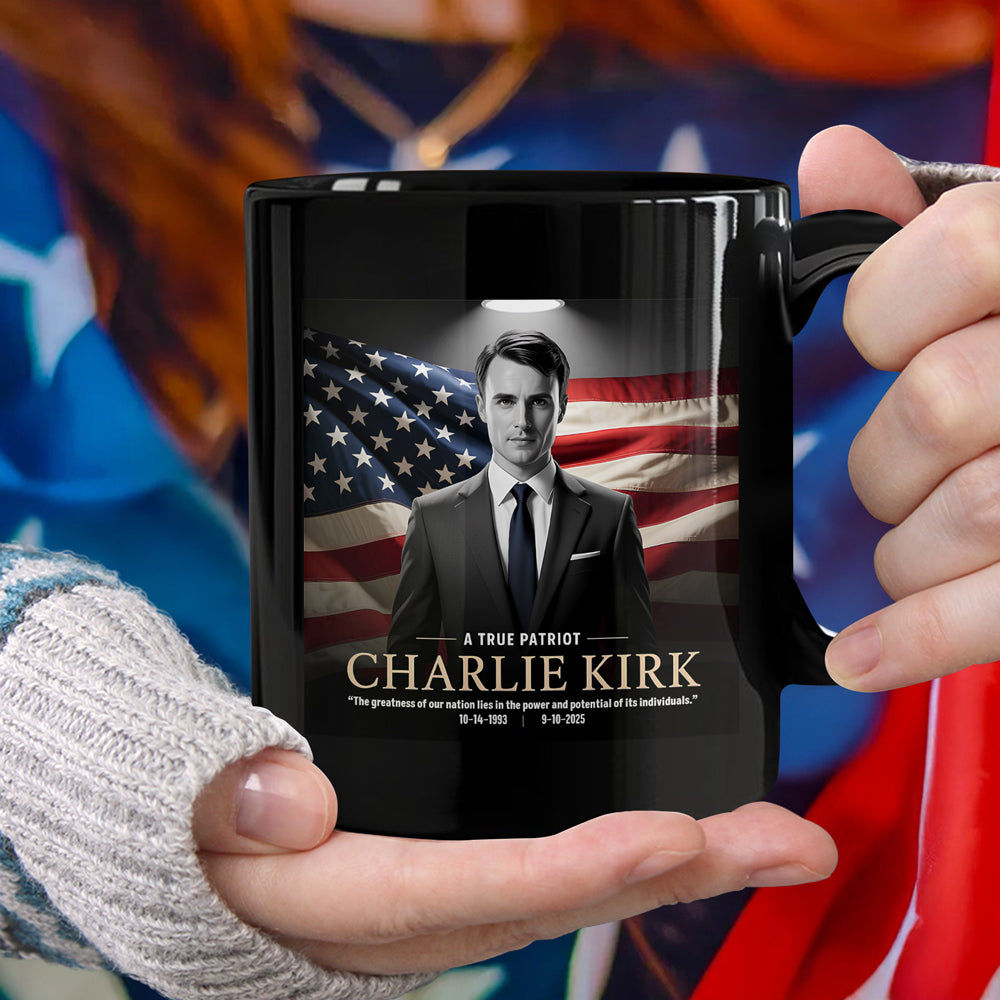 A True Patriot Charlie Kirk Memorial Black Mug CH07 67388