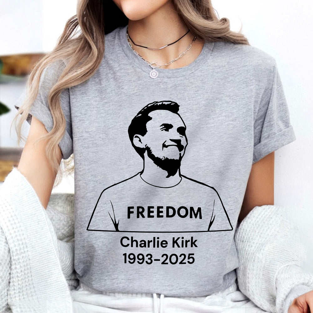 Charlie Kirk Memorial Freedom Bright Shirt CH07 67612