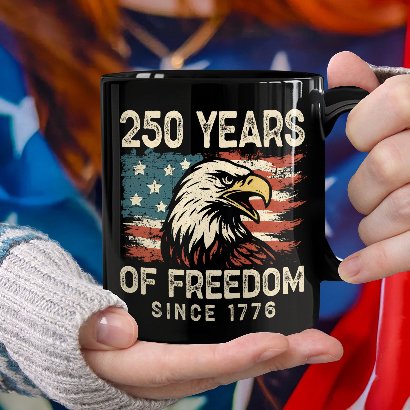 250 Years Of Freedom Since 1776 USA Bald Eagle America Flag Black Mug HA75 897370
