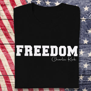 Freedom Charlie Kirk Dark Shirt HA75 64540