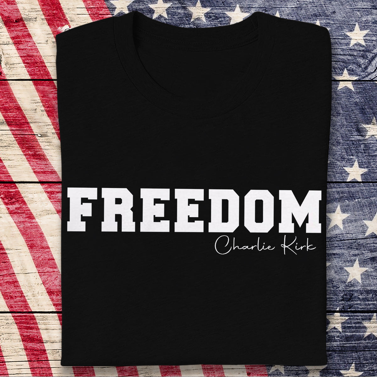 Freedom Charlie Kirk Dark Shirt HA75 64540