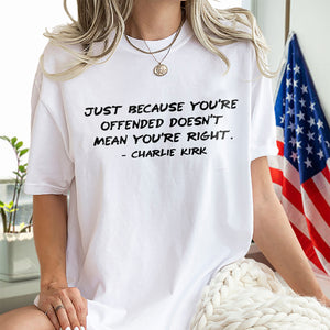 Charlie Kirk Minimalist Famous Quote, Free Speech Conservative Political Truth Bright Shirt HA75 64512