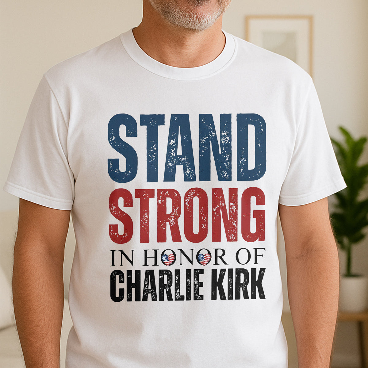 Stand Strong, In Memory Of Charlie Kirk Bright Shirt HO82 65914