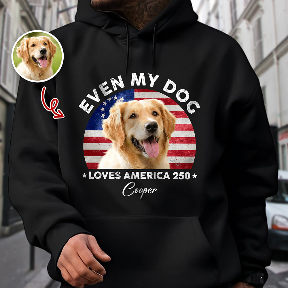 Custom Photo Even My Dogs Love America 250 Dark Shirt HO82 894718