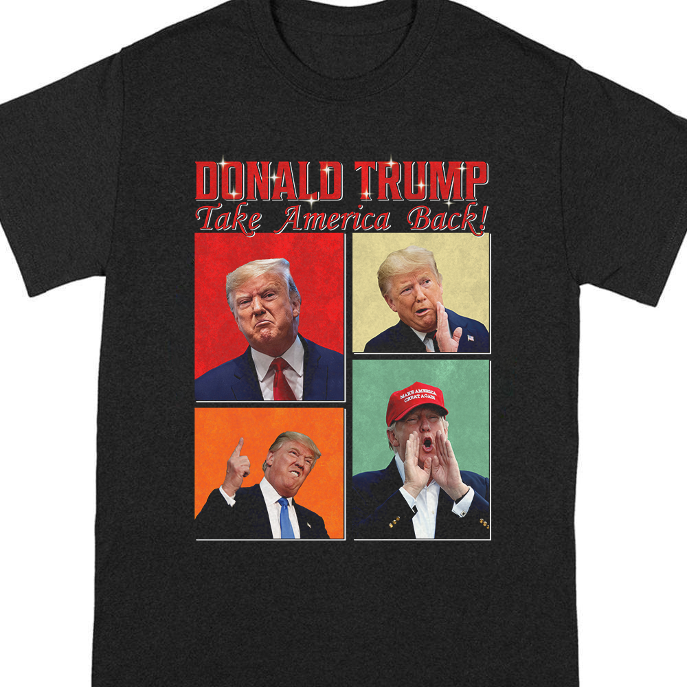 Custom Photo Donal Trump Take America Back Dark Shirt TA29 62523