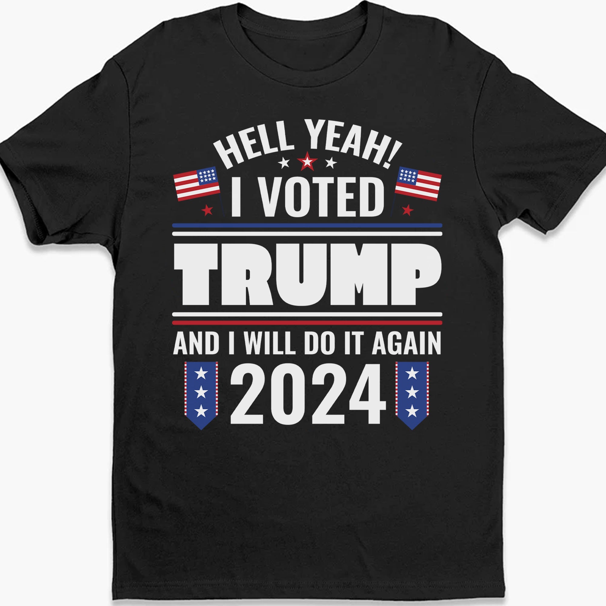 I Voted Trump And I Will Do It Again Shirt Donald Trump Homage Shirt  K228 62481