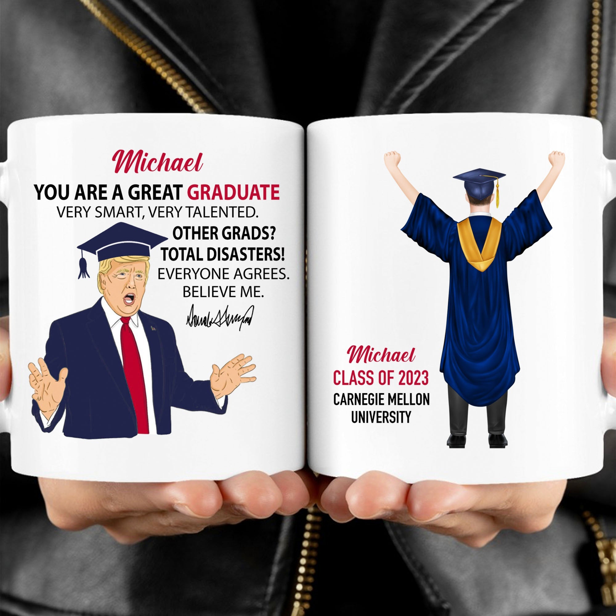 You Are A Great Graduate Coffee Trump Mug - GOP