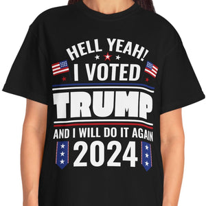 I Voted Trump And I Will Do It Again Shirt Donald Trump Homage Shirt  K228 62481