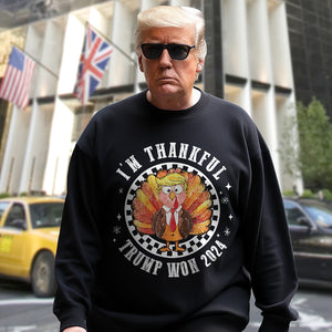 Trump Won 2024 I'm Thankful Dark Shirt HO82 65480