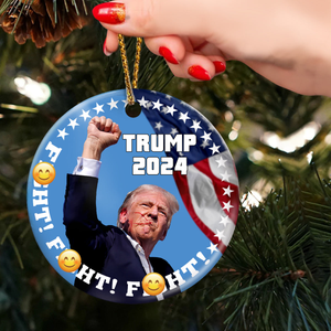 Trump 2024 F**ht F**ht F**ht Ceramic Ornament HA75 63214