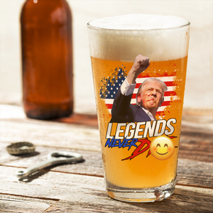 Donald Trump Legends Never D** Print Beer Glass HA75 62982