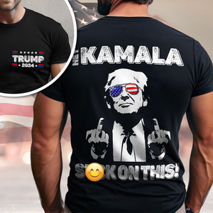 Hey Kamala S**k On This Front And Back Shirt HA75 63378