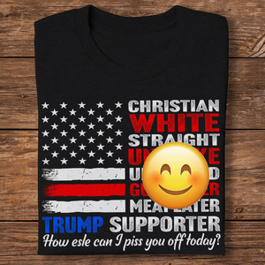 Trump Supporter Christian White Straight Unwoke Unvaxxed Shirt HA75 63332