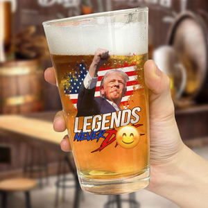 Donald Trump Legends Never D** Print Beer Glass HA75 62982