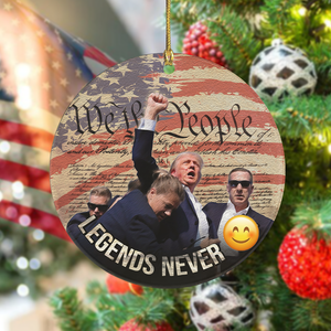 We The People Legends Never D** Donald Trump Ceramic Ornament HA75 63270