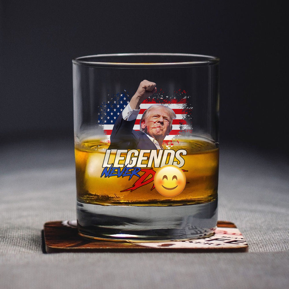 Donald Trump Legends Never D** Print Rock Glass HA75 63022