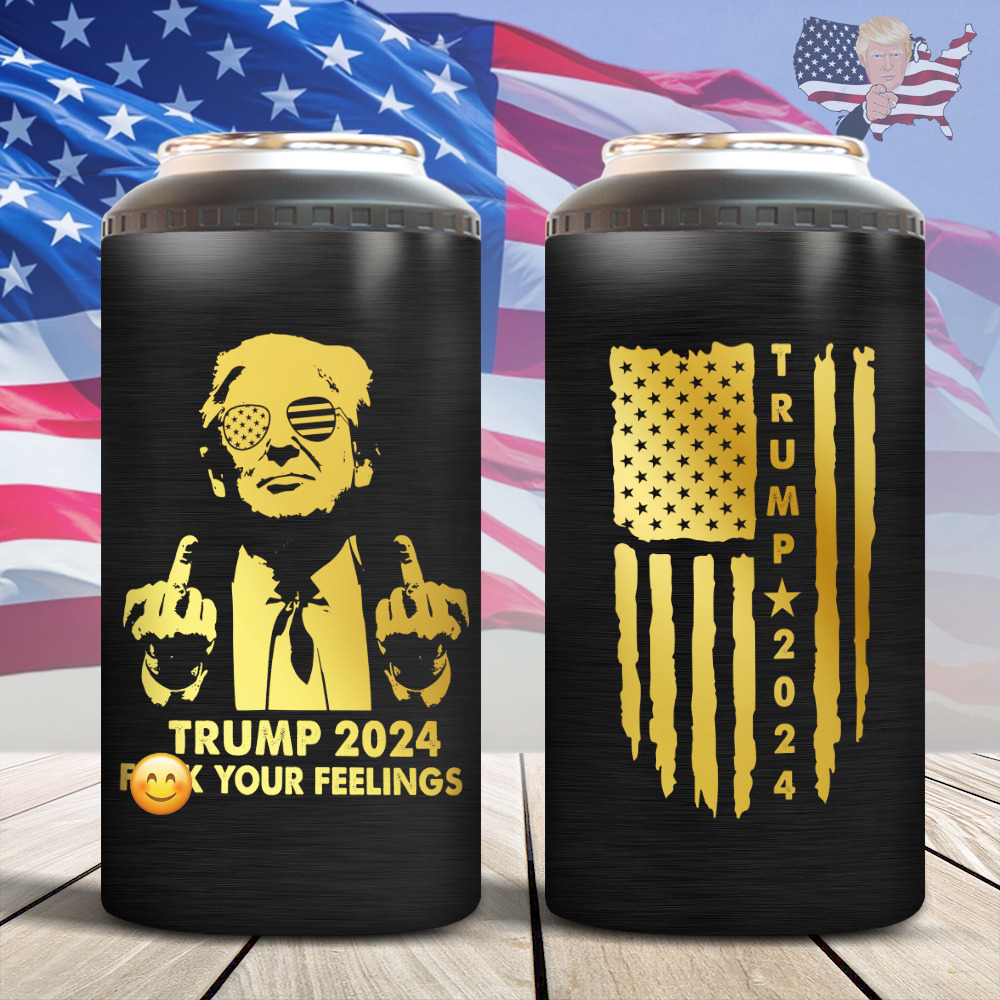Trump 2024 F**k Your Feelings Cooler Tumbler HA75 62934