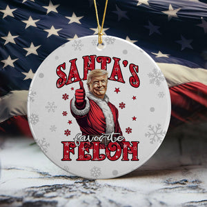 Santa's Favorite Felon Ceramic Ornament TH10 64045