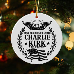 Charlie Kirk Forever In Our Hearts Ceramic Ornament HO82 65920