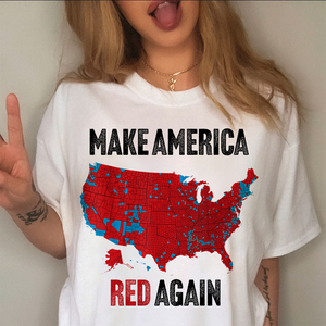 Make America Red Again Bright Shirt Gift for Trump Lovers HA75 67084