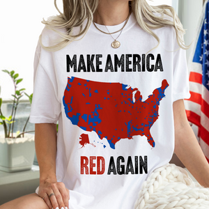 Make America Red Again Bright Shirt Gift for Trump Lovers HA75 67084