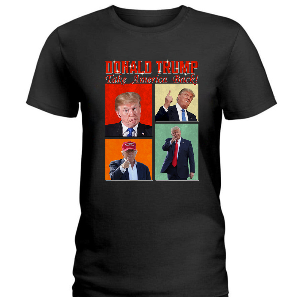 Custom Photo Donal Trump Take America Back Dark Shirt TA29 62523
