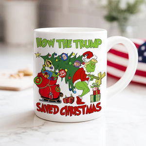 How The Trump Saved Christmas White Mug HO82 65342