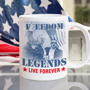 Freedom Legends Live Forever Trump 2024 Mug HO82 63048