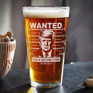 Wanted For A Second Term  Beer Glass N304 62620