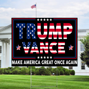 Trump Vance 2024 Make America Great Again Yard Sign HA75 63236