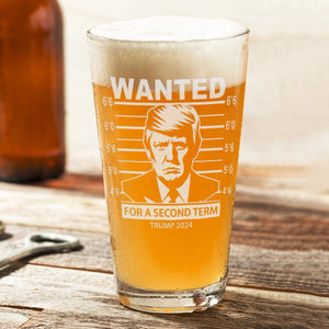 Wanted For A Second Term  Beer Glass N304 62620