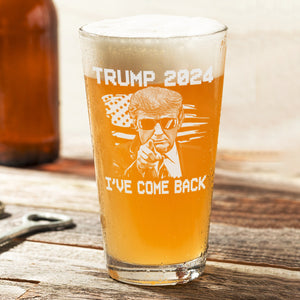 I've Come Back Trump - Love For Our Country Is What Matters Most Beer Glass LM32 63767