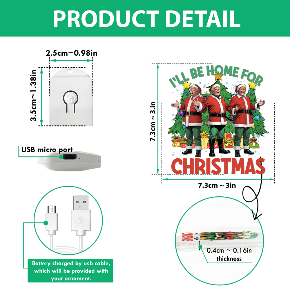Trump I'll Be Home for Christmas - Election Trump Christmas Led Ornament HA75 64080