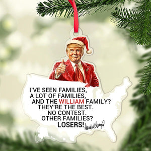 Funny Trump Acrylic Ornament, Best Family No Contest, Personalized Christmas Trump Acrylic Ornament CH07 67550