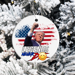 Legends Never D** Trump Fi**t Ceramic Ornament DM01 63229