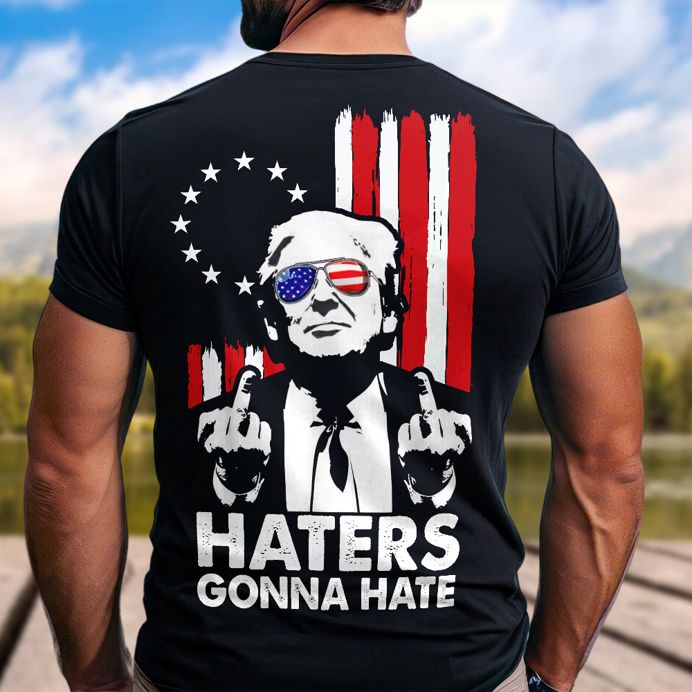 Haters Gonna Hate President Trump Middle Finger Back Shirt DM01 62833