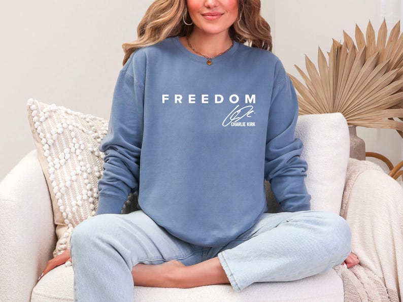 Charlie Kirk Freedom Sweatshirt TH10 64531