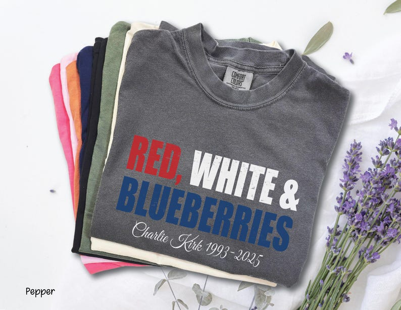 Red White & Blueberries Charlie Kirk 1993-2025 Comfort Shirt TH10 64503