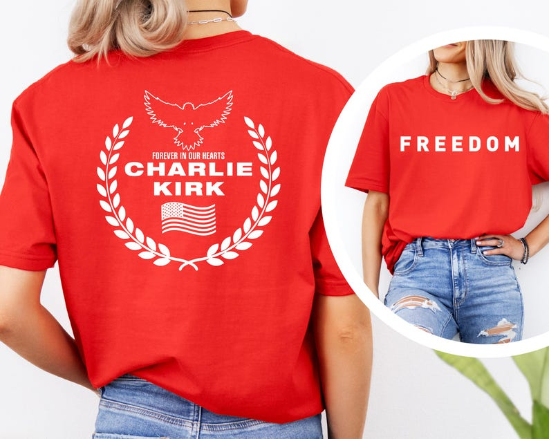 Forever In Our Heart Charlie Kirk Shirt TH10 64511