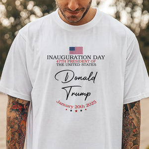 Inauguration Day President Donald Trump Shirt TH10 64335